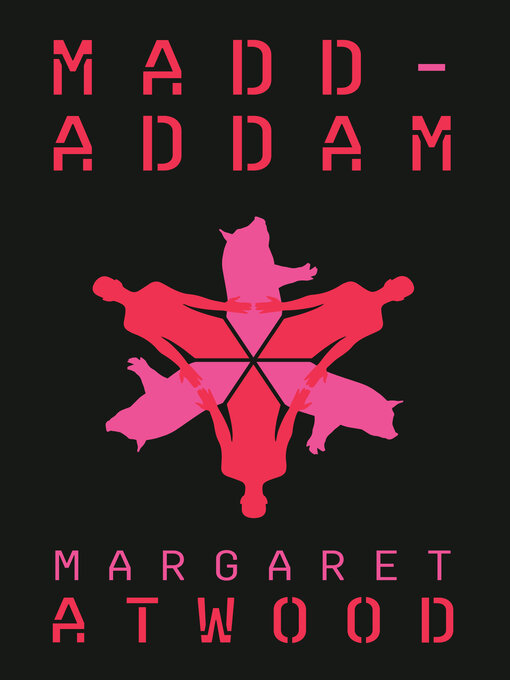 Title details for MaddAddam by Margaret Atwood - Available